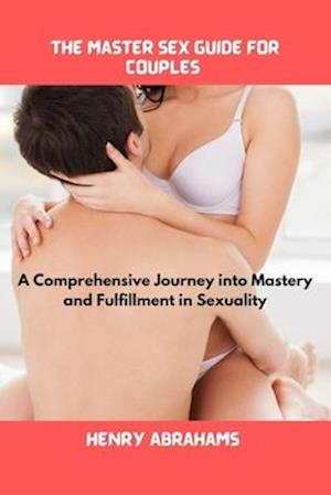 The master sex guide for couples