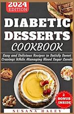 Diabetic Desserts Cookbook 2024