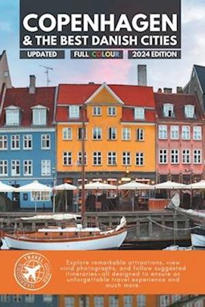 Copenhagen and the Best Danish Cities