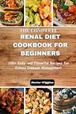 The Complete Renal Diet Cookbook for Beginners