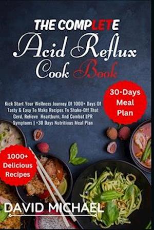 The Complete Acid Reflux Cook Book