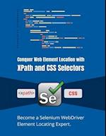 Conquer Web Element Location with XPath and CSS Selectors