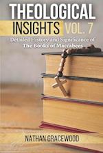 Theological Insights Vol. 7