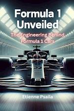 Formula 1 Unveiled