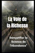 La Voie de la Richesse