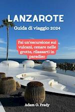 Lanzarote Guida di viaggio 2024