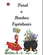 Tarot e Banhos Espirituais