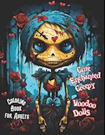 Cute Enchanted Creepy Voodoo Dolls Coloring Book for Adults