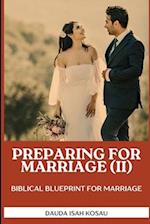 Preparing for marriage II