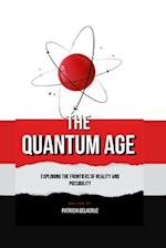 The Quantum Age