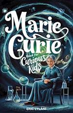 Marie Curie Book for Curious Kids