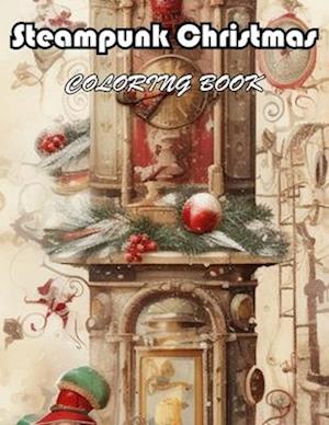 Steampunk Christmas Coloring Book