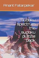 Sudoku spectrum the sudoku puzzle book