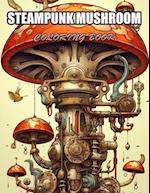 Steampunk Mushroom Coloring Book