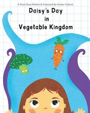 Daisy's Day in Vegetable Kingdom