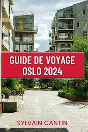 Guide de Voyage Oslo