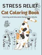 Stress relief cat coloring book calming and adorable designs for adults