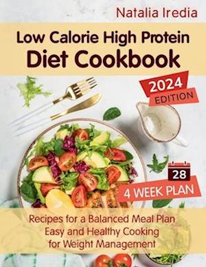 Low Calorie High Protein Diet Cookbook