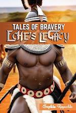 Eche's Legacy - Tales of bravery