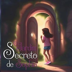 O Jardim Secreto de Sophia