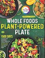 Whole Foods Plant-Powered Plate