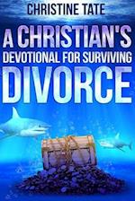 A Christian's Devotional for Surviving Divorce