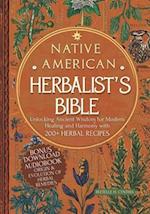 Native American Herbalist's Bible