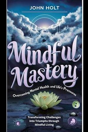 Mindful Mastery