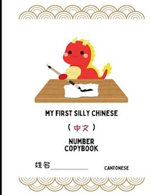 My First Silly Chinese Number Copybook