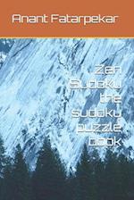 Zen Sudoku the sudoku puzzle book