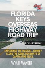 Florida Keys Overseas Highway Road Trip