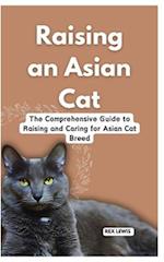 Raising a Asian Cat