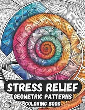 Stress Relief Geometric Patterns Coloring Book