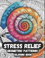 Stress Relief Geometric Patterns Coloring Book