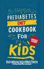 Prediabetes Cookbook for Kids