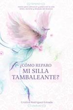 ¿Cómo reparo mi silla tambaleante?