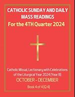 Catholic Sunday and Daily Mass Readings for 4TH QUARTER of 2024