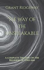 The Way of the Unspeakable