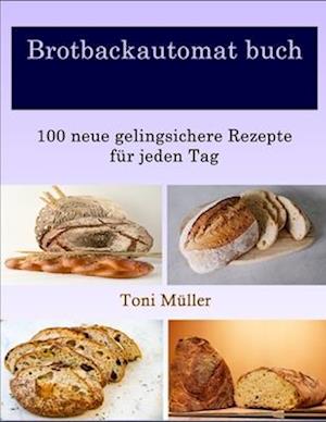 Brotbackautomat buch