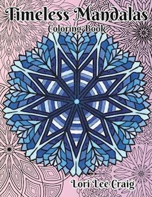 Timeless Mandalas Coloring Book