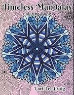 Timeless Mandalas Coloring Book