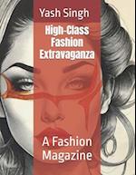 High-Class Fashion Extravaganza