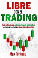 Libre con el Trading