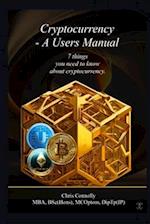 Cryptocurrency - A Users Manual