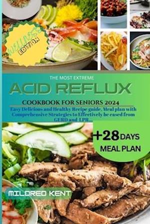 The Most Extreme Acid Reflux Cookbook for Seniors