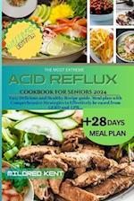 The Most Extreme Acid Reflux Cookbook for Seniors