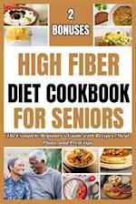 High Fiber Diet Cookbook for Seniors