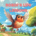 Robin's Life Lessons