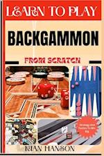 Learn to Play Backgammon from Scratch