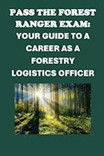 Pass the Forest Ranger Exam